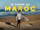 surf trip au maroc : conseils et destinations